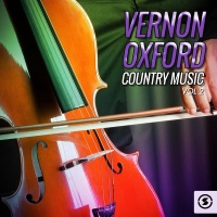 Vernon Oxford - Country Music, Vol. 2